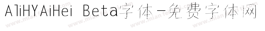 AliHYAiHei Beta字体字体转换